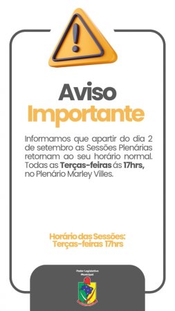 Horário das Sessões Plenárias.